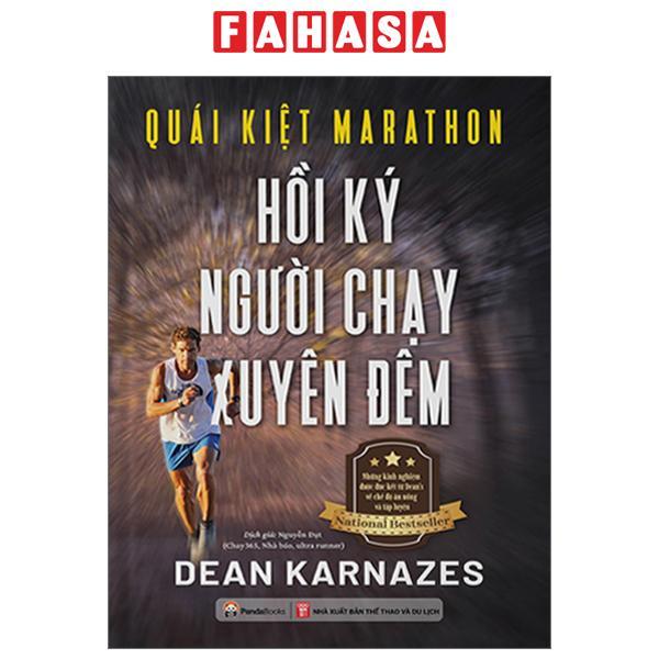 Quái Kiệt Marathon - Hồi Ký Người Chạy Xuyên Đêm