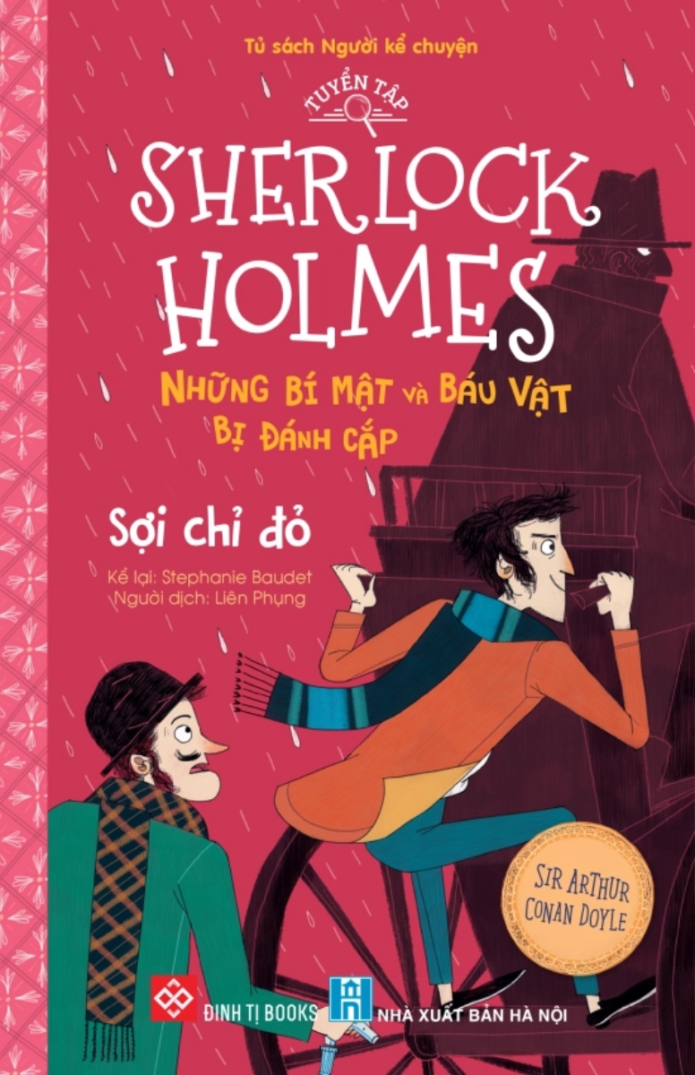 Tuyển Tập Sherlock Holmes - Những Bí Mật Và Báu Vật Bị Đánh Cắp - DTI