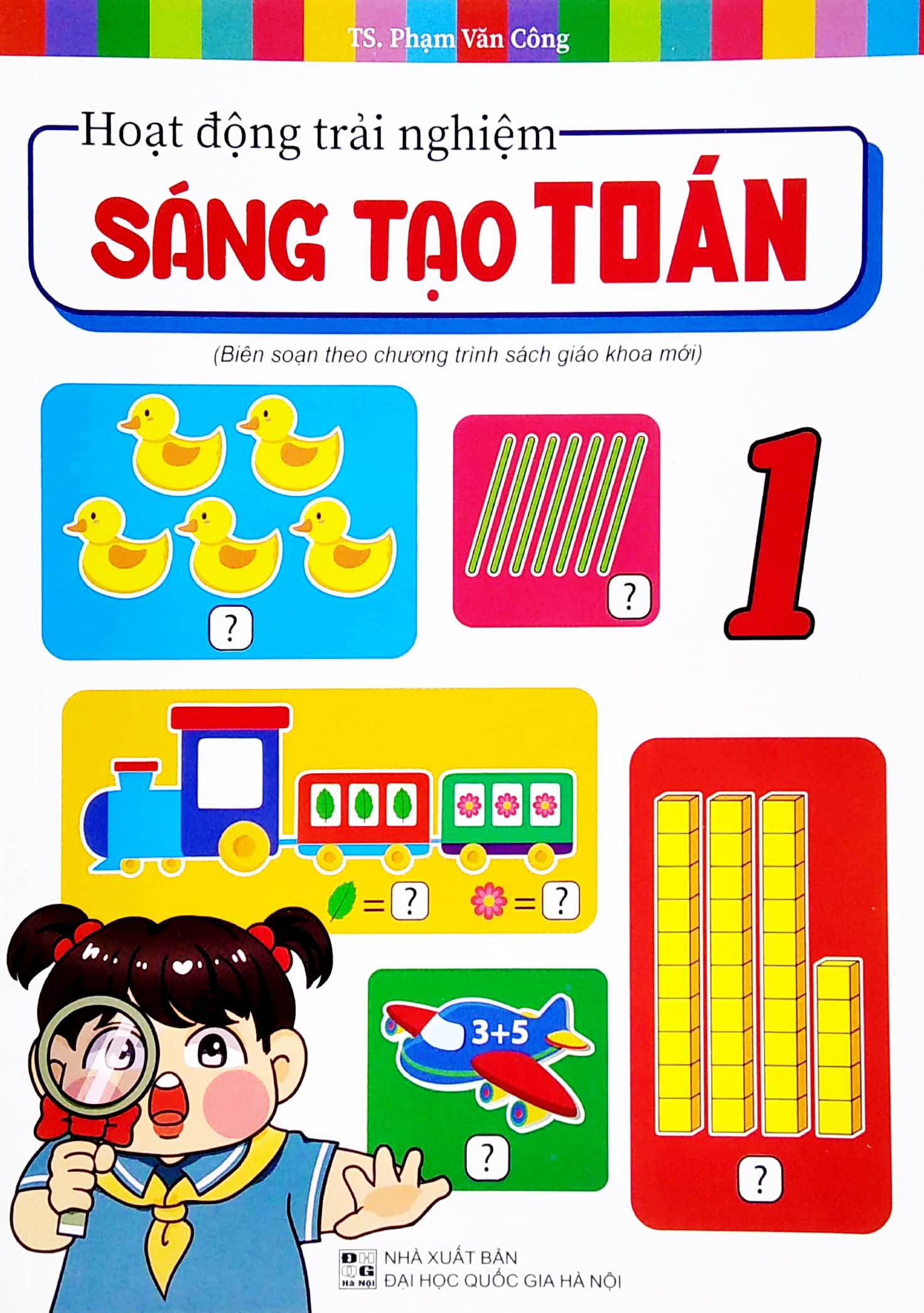 Hoạt Động Trải Nghiệm Sáng Tạo Toán 1
