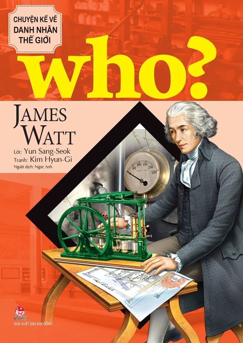 Sách - Who? Chuyện kể danh nhân thế giới: James Watt