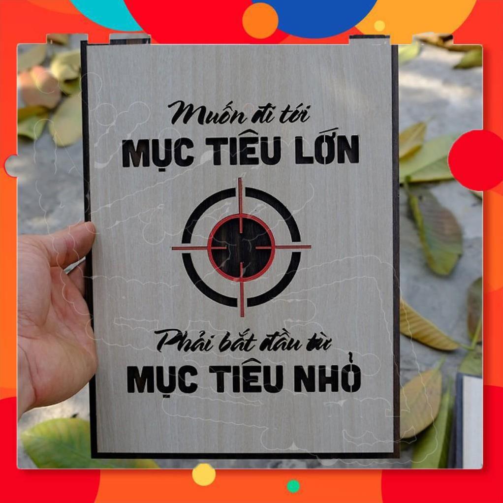 Tranh gỗ treo tường_Muốn đi tới mục tiêu lớn phải bắt đầu từ mục tiêu nhỏ_CRN_01