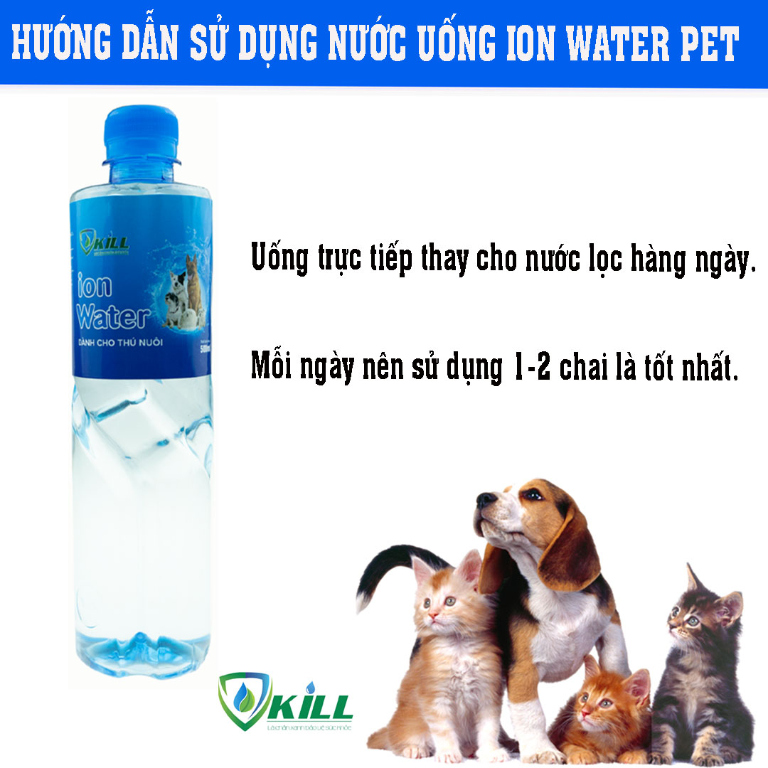 Nước uống cho chó mèo thú cưng vật nuôi Vkill Ion Water Pet 500ml giúp tăng cường trao đổi chất ngừa hôi miệng tăng đề kháng
