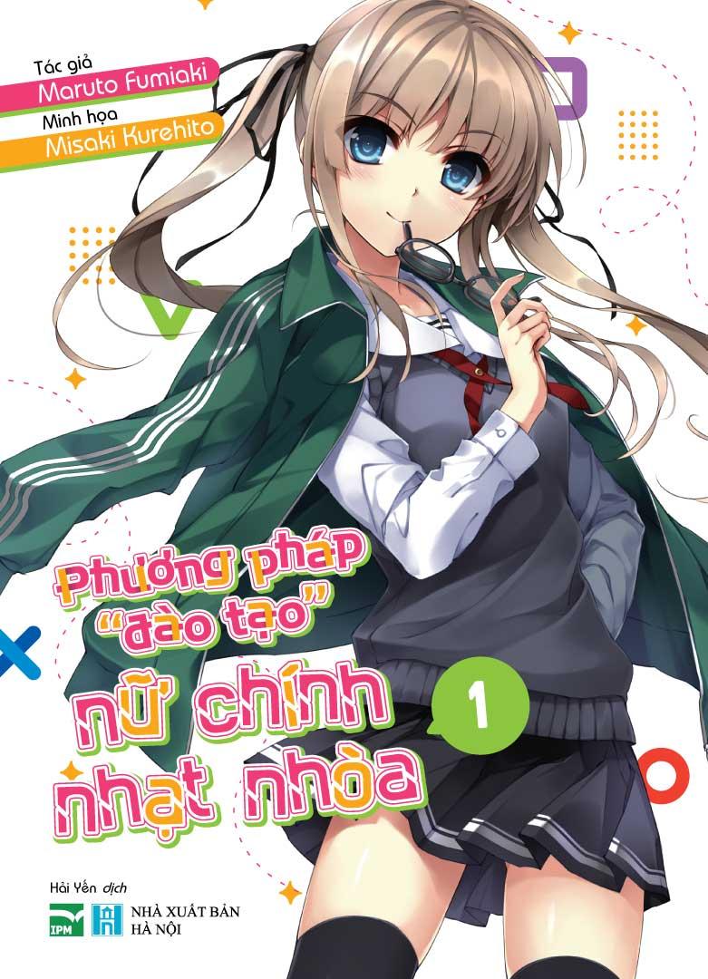 Phương Pháp "Đào Tạo" Nữ Chính Nhạt Nhòa - Tập 1