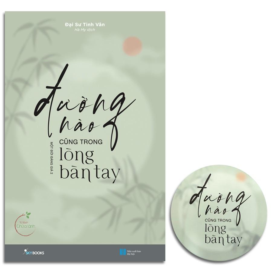 Sách - Đường Nào Cũng Trong Lòng Bàn Tay (Kèm Bookmark)