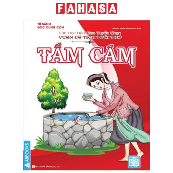 Văn Học Dân Gian Tuyển Chọn - Vườn Cổ Tích Tuổi Thơ - Tấm Cám