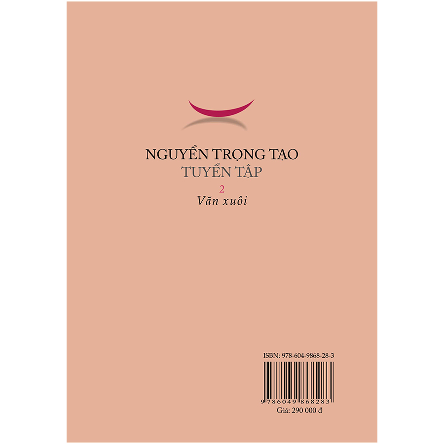 Nguyễn Trọng Tạo Tuyển Tập - Tập 2: Văn Xuôi