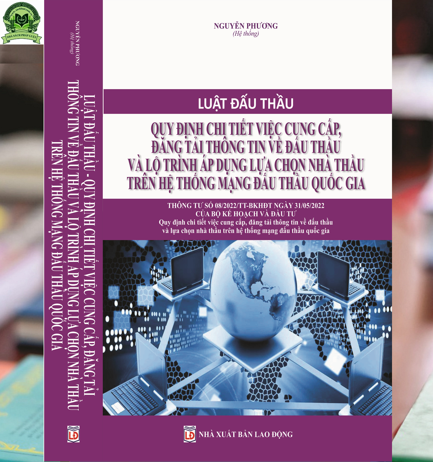 Luật Đấu Thầu Quy Định Chi Tiết Việc Cung Cấp, Đăng Tải Thông Tin Về Đấu Thầu Và Lộ Trình Áp Dụng Lựa Chọn Nhà Thầu Trên Hệ Thống Mạng Đấu Thầu Quốc Gia