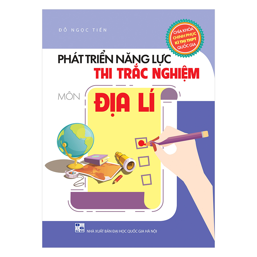 Phát Triển Năng Lực Thi Trắc Nghiệm Môn Địa lí