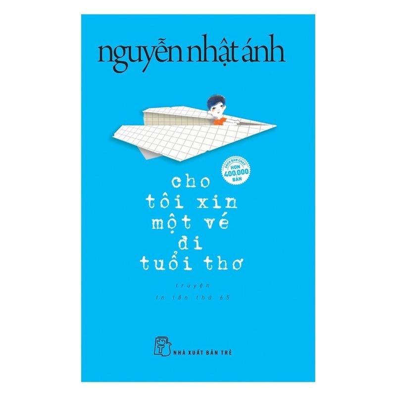 Sách - Cho Tôi Xin Một Vé Đi Tuổi Thơ - NXB Trẻ