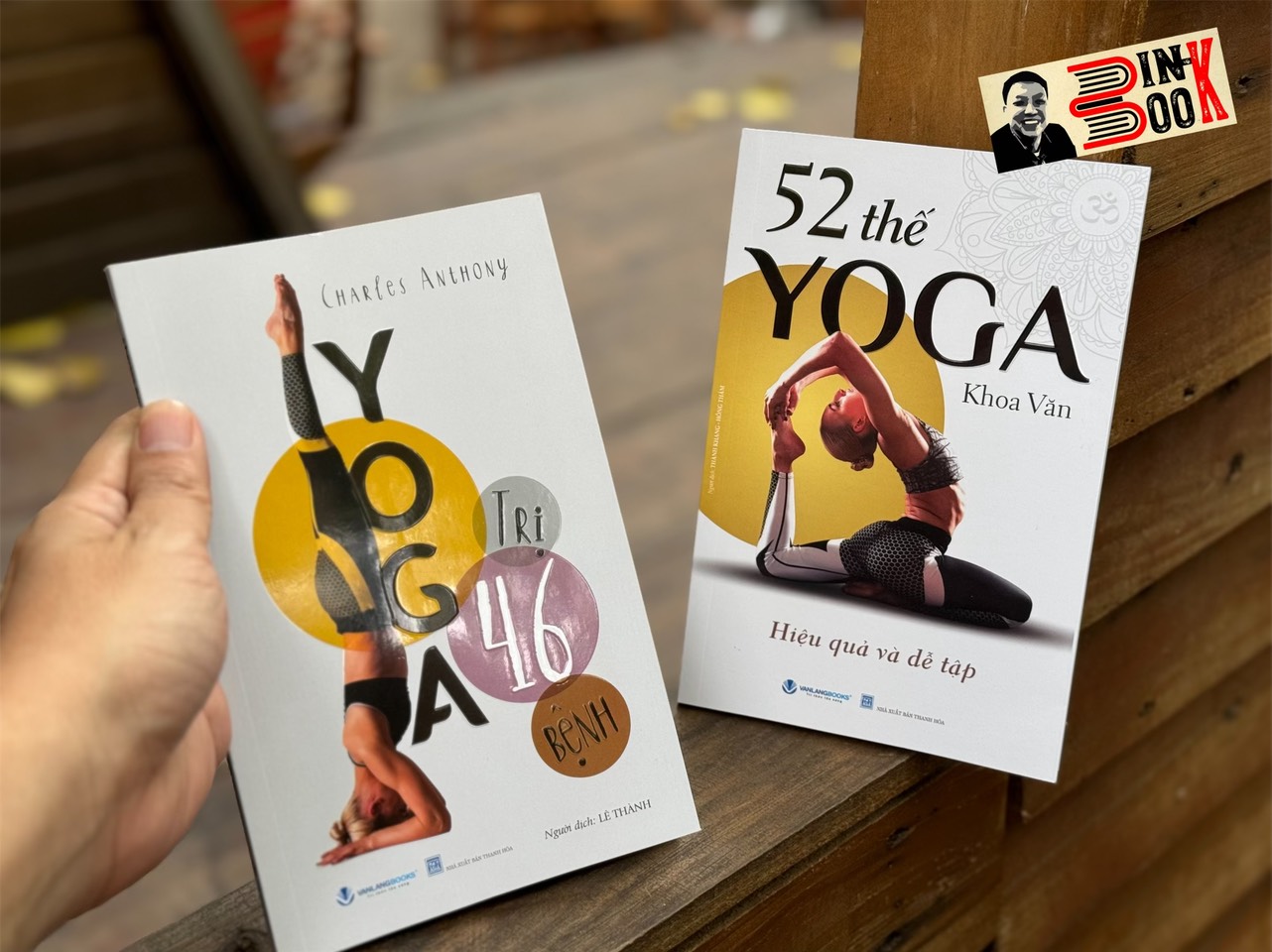 [Combo 2 cuốn] YOGA TRỊ 46 BỆNH - 52 THẾ YOGA HIỆU QUẢ VÀ DỄ TẬP - Charles Anthony, Khoa Văn - Lê Thanh, Thành Khang, Hồng Thắm dịch - VanLangBooks - NXB Thanh Hóa.