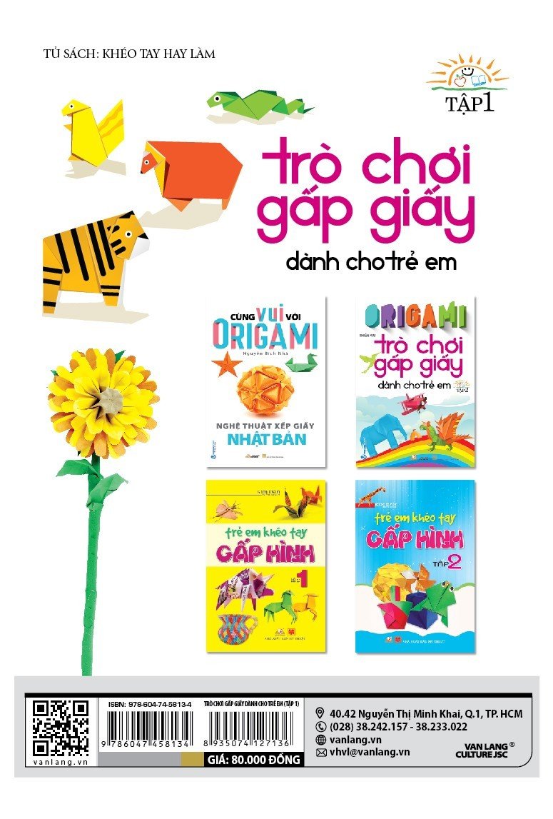 Origami - Trò Chơi Gấp Giấy Dành Cho Trẻ Em Tập 1 (Tái Bản 2023) - Vanlangbooks