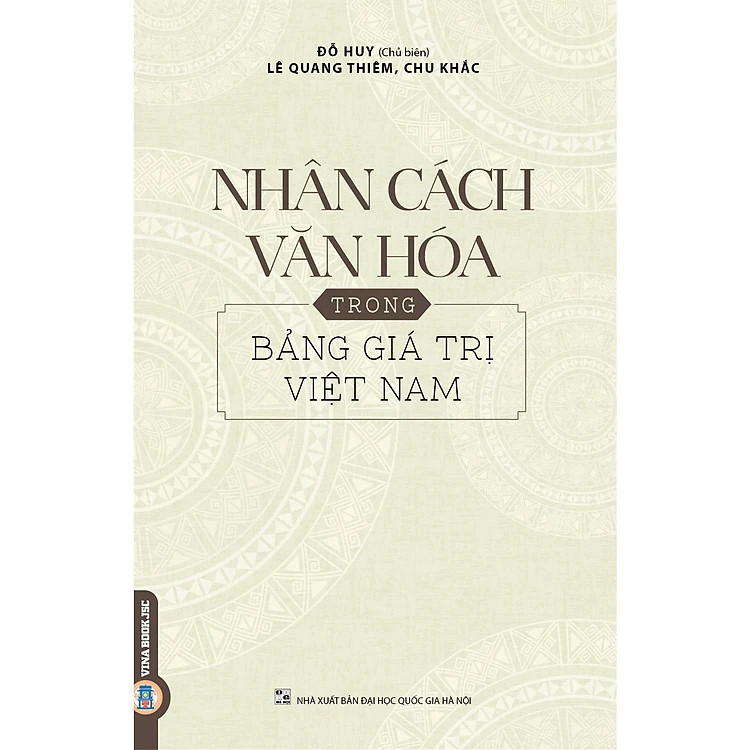Nhân Cách Văn Hóa Trong Bảng Giá Trị Việt Nam - Đỗ Huy , Lê Quang Thiêm, Chu Khắc -