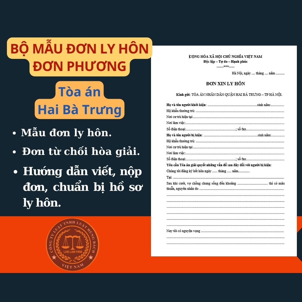 Mẫu đơn ly hôn đơn phương Tòa án quận Hai Bà Trưng + tài liệu hướng dẫn chi tiết