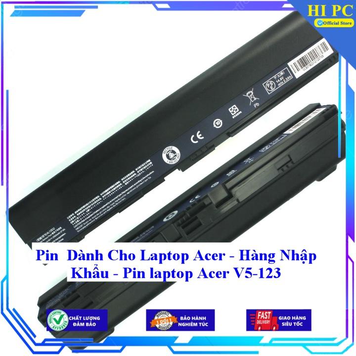 Pin Dành Cho Laptop Acer Pin laptop Acer V5-123 - Hàng Nhập Khẩu