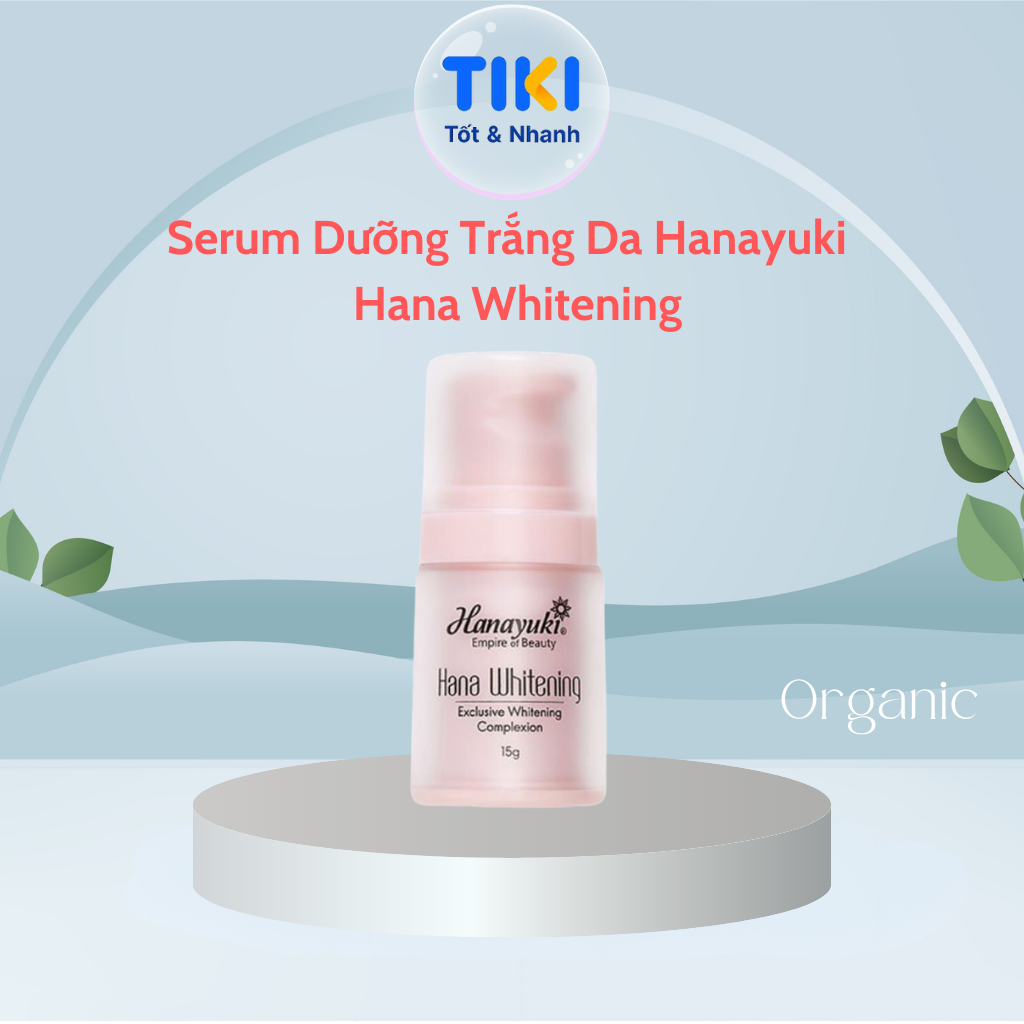 Serum Dưỡng Da Căng Bóng Hana Whitening Hanayuki Chính Hãng Serum Dưỡng Ẩm Mờ Thâm Ngừa Lão Hóa 15g & 30g