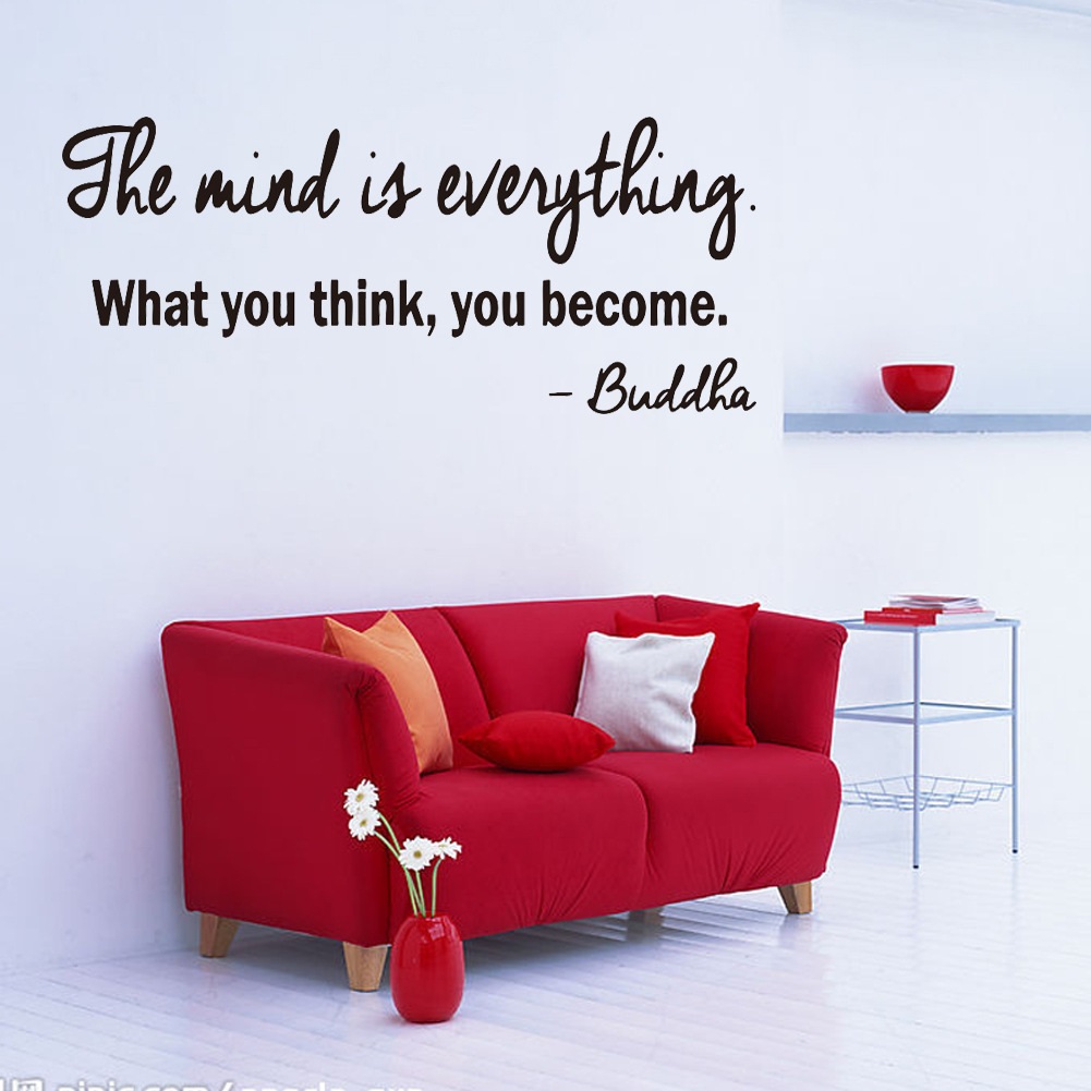 Decal dán tường chữ The mind is everything - What you think, you become
