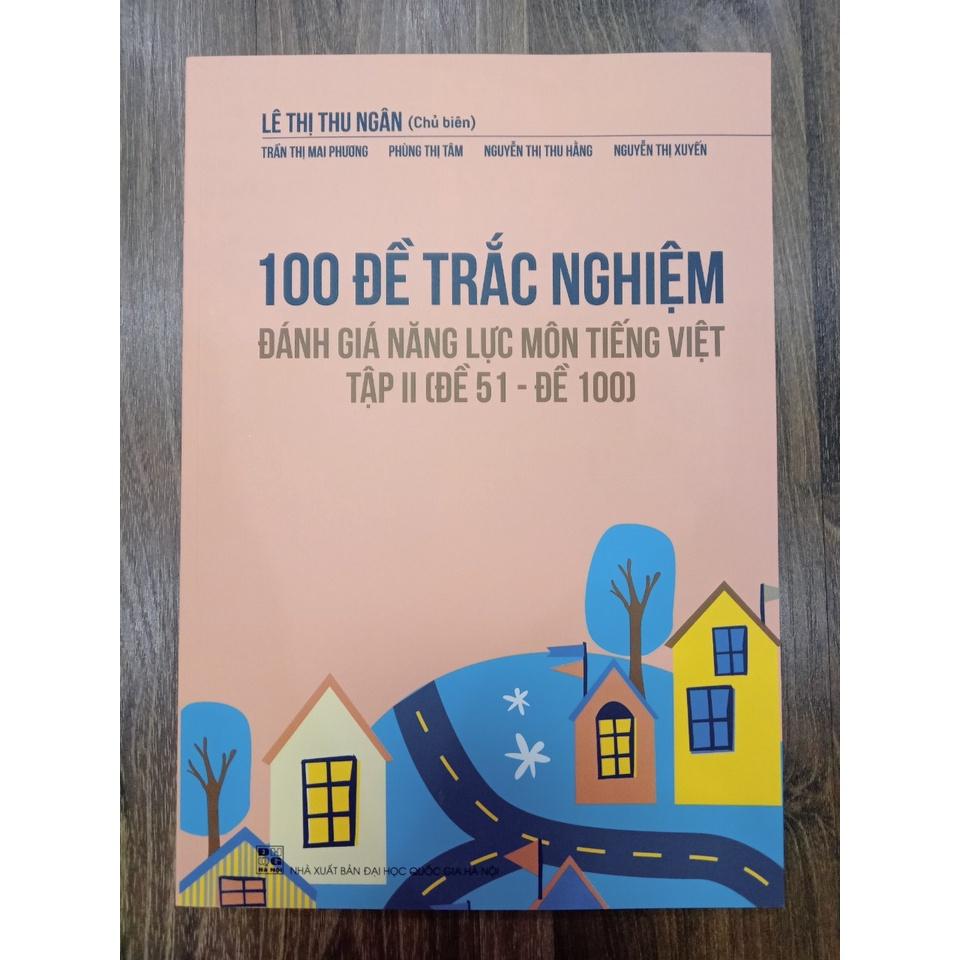 Sách - Combo 100 Đề trắc nghiệm đánh giá năng lực Môn Tiếng Việt
