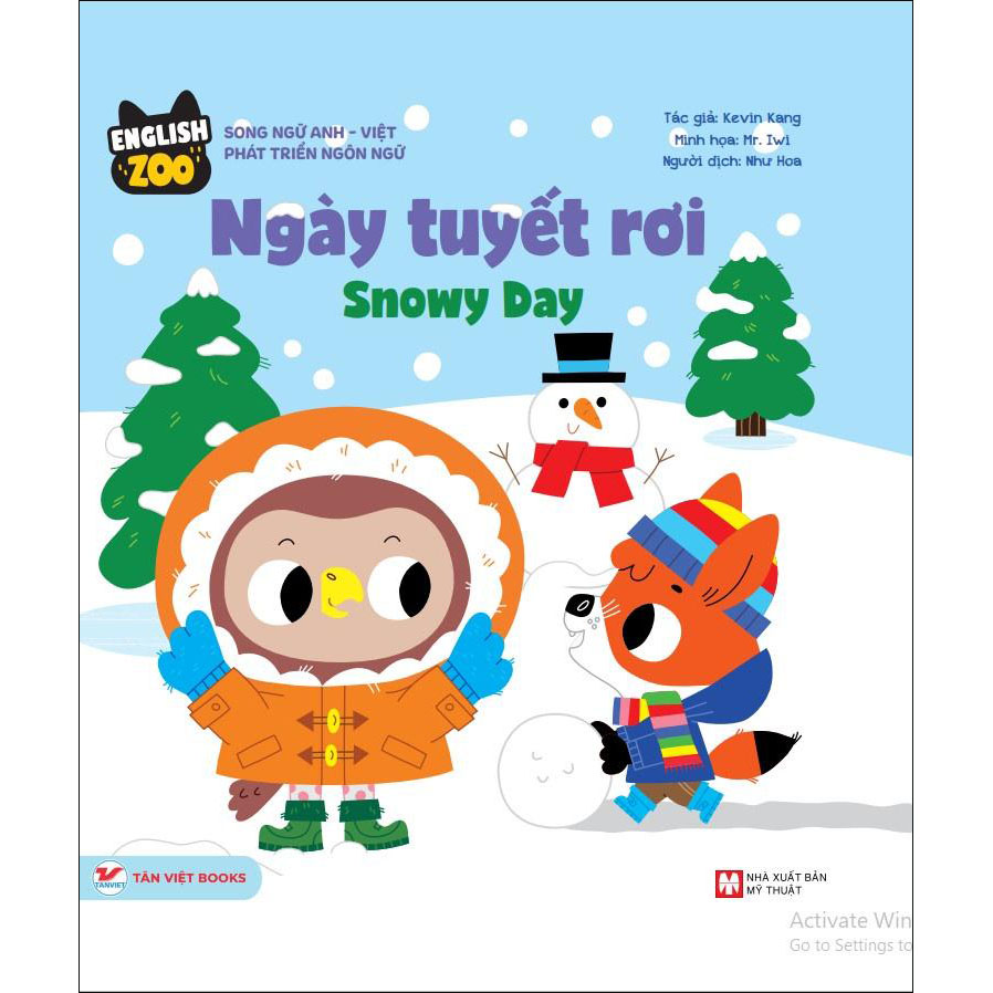 Sách English Zoo - Ngày Tuyết Rơi - Snowy Day - Song Ngữ Anh -Việt
