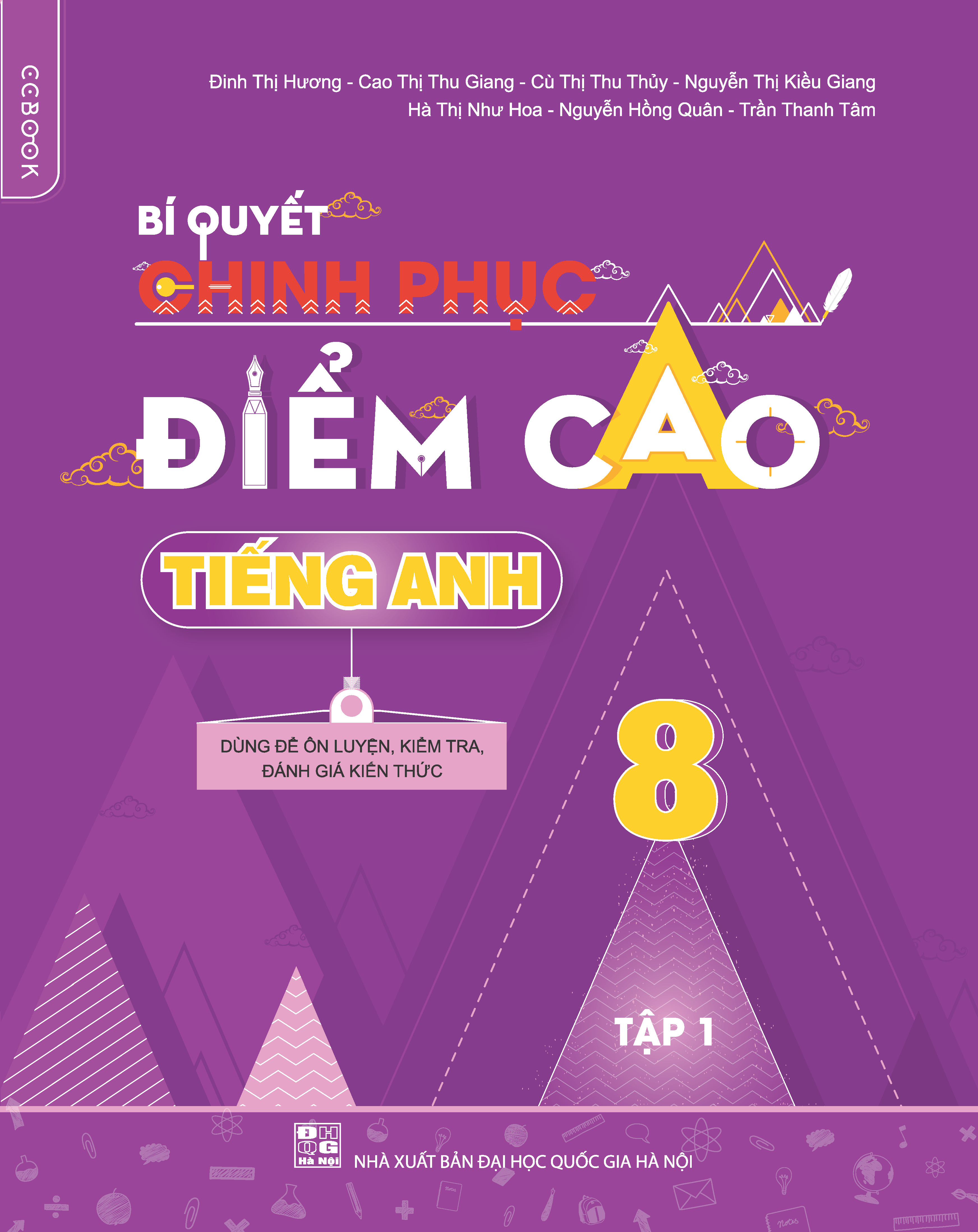 Combo Bí quyết chinh phục điểm cao Tiếng Anh Lớp 8 (Tập 1,2)