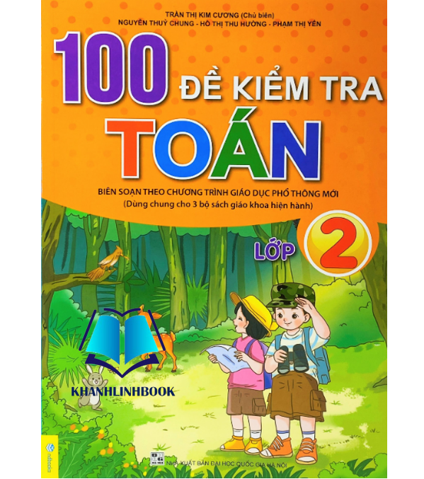 Sách - 100 Đề Kiểm Tra Toán 2 - Biên soạn theo chương trình GDPT mới