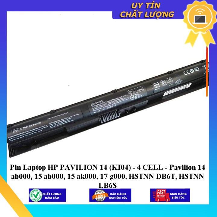 Pin dùng cho Laptop HP PAVILION 14 (KI04) Pavilion 14 ab000, 15 ab000 15 ak000 17 g000 HSTNN DB6T HSTNN LB6S - Hàng Nhập Khẩu  MIBAT666