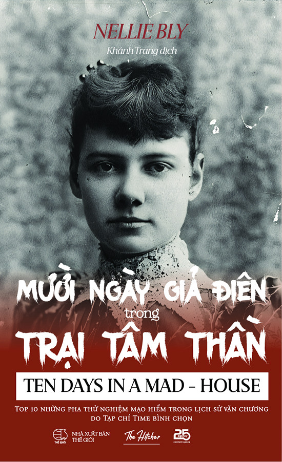 10 NGÀY GIẢ ĐIÊN TRONG TRẠI TÂM THẦN