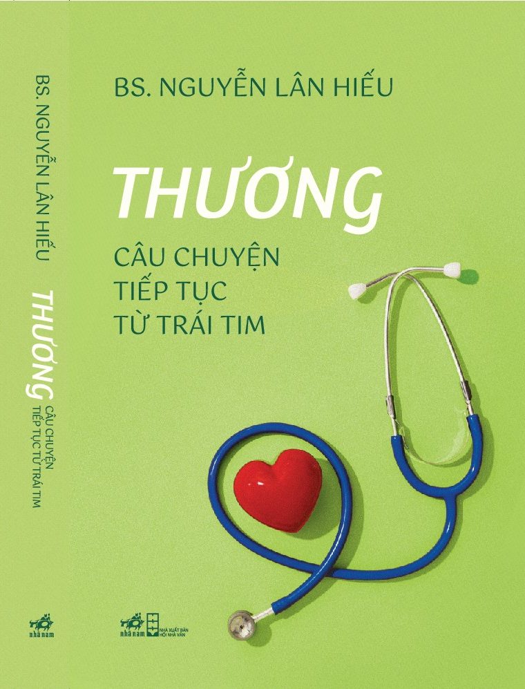 THƯƠNG (CÂU CHUYỆN TIẾP TỤC TỪ TRÁI TIM) – Nguyễn Lân Hiếu – Nhã Nam
