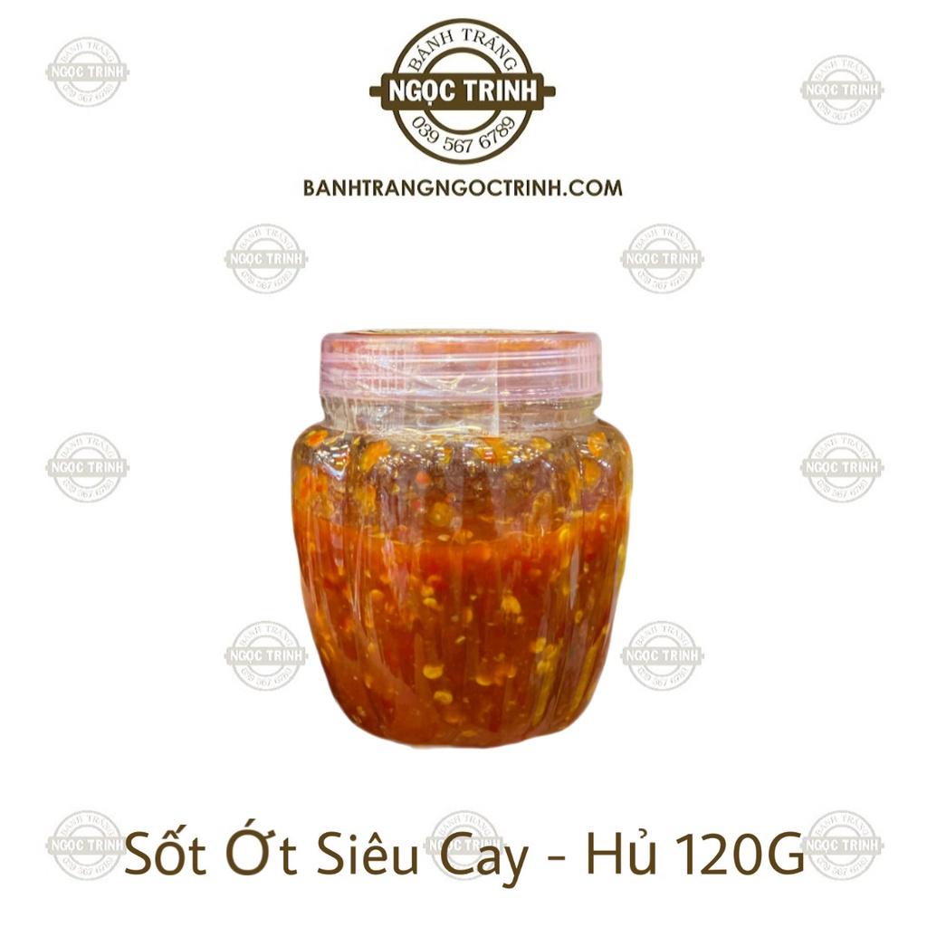 Sốt Ớt Siêu Cay (Hủ 120G) Chấm Bánh Tráng - Bánh tráng Ngọc Trinh