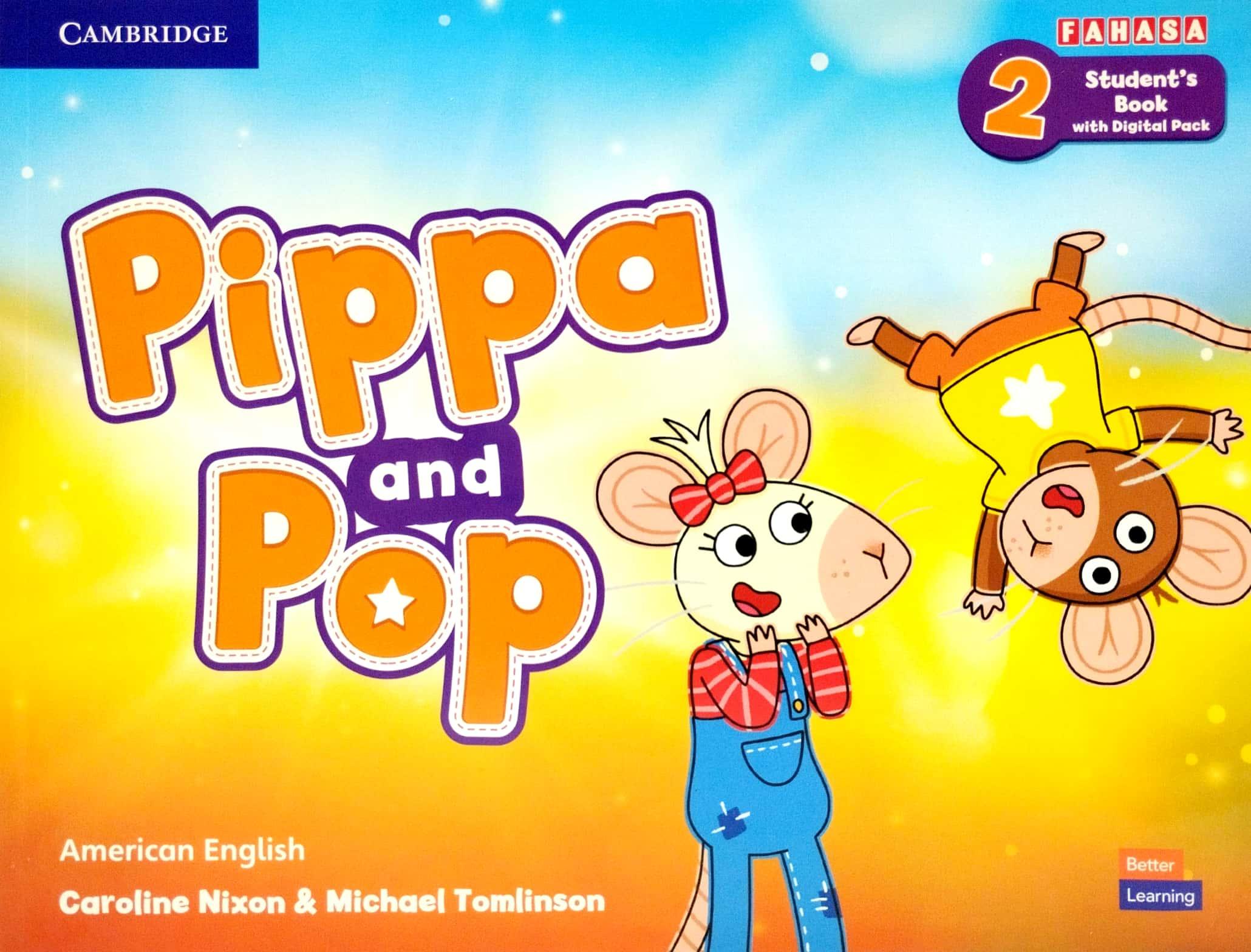 [Nhập 1212B15K giảm 15K đơn 199K] Pippa And Pop Level 2 Student's Book With Digital Pack American English