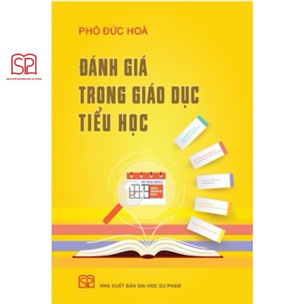 Sách - Đánh giá trong giáo dục Tiểu học - NXB Đại học Sư Phạm