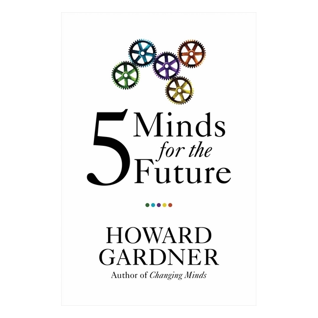 Harvard Business Review: Five Minds For The Future