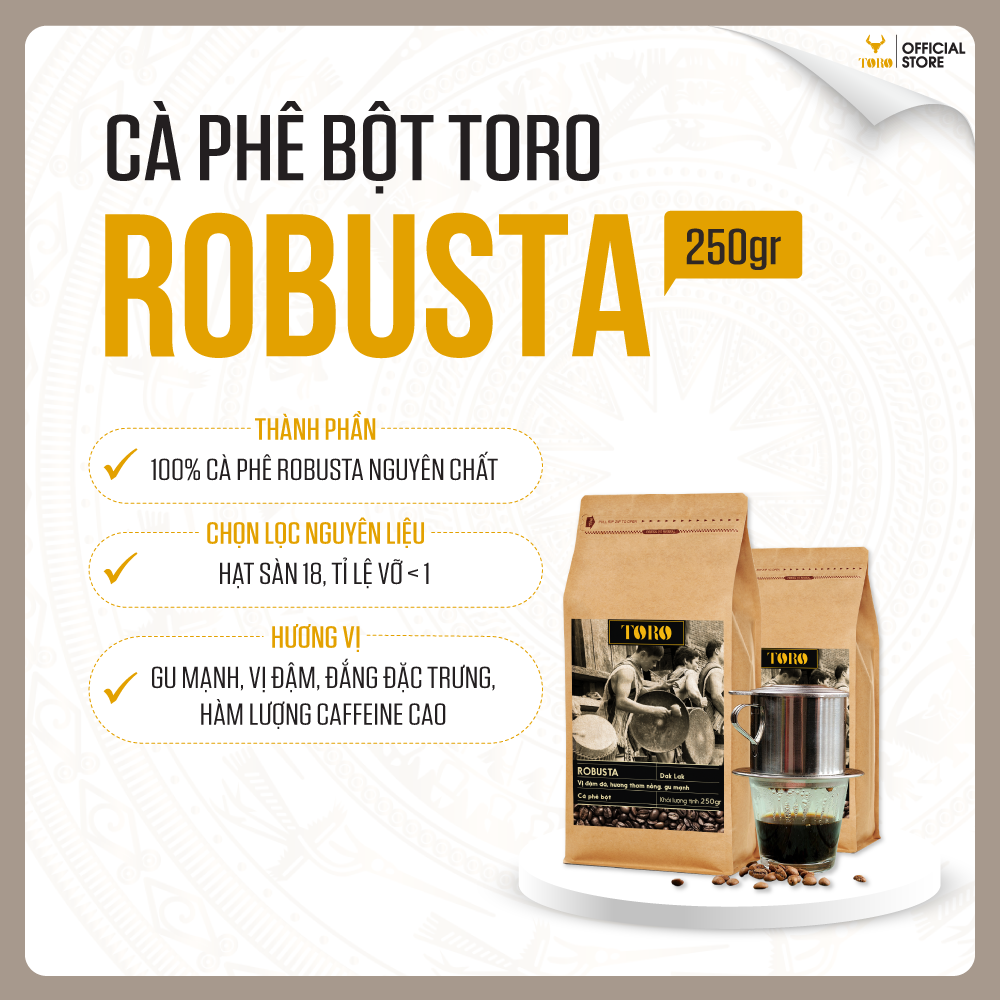 Cà Phê Bột Toro Robusta Nguyên Chất 100% | TORO FARM