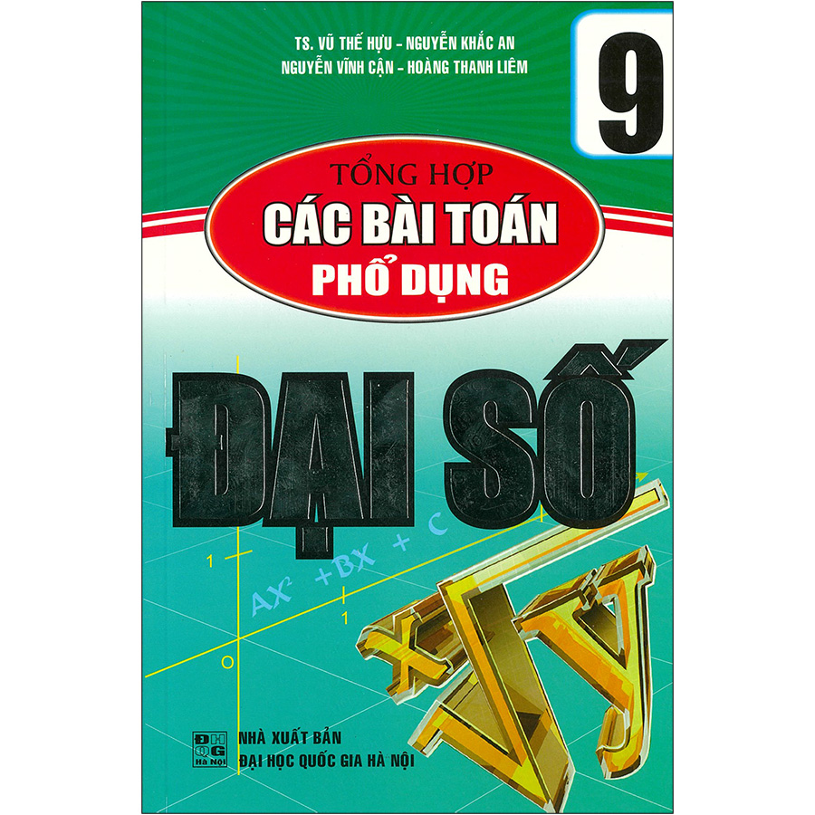 Tổng Hợp Các Bài Toán Phổ Dụng Đại Số 9