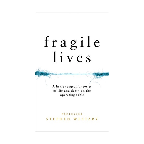 Fragile Lives