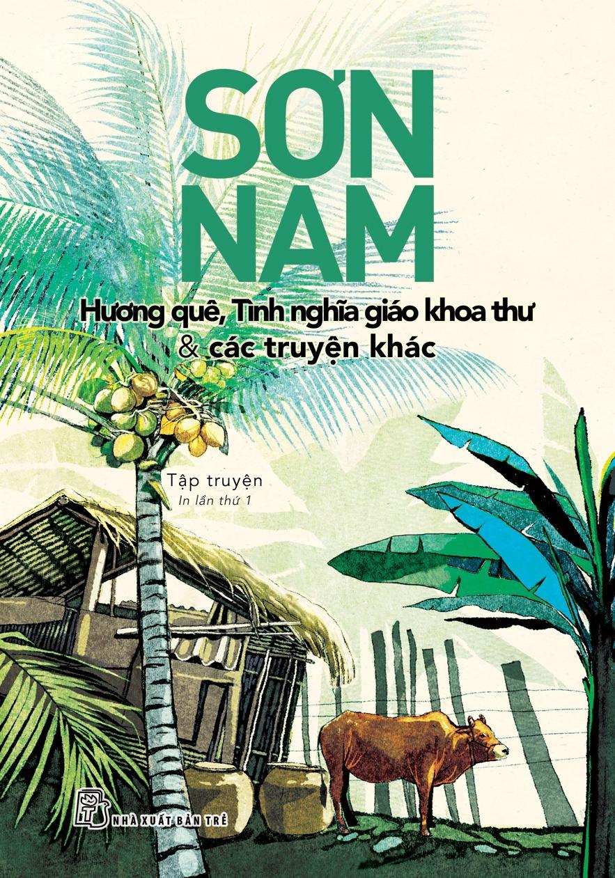 Hương Quê, Tình Nghĩa Giáo Khoa Thư &Amp; Các Truyện Khác