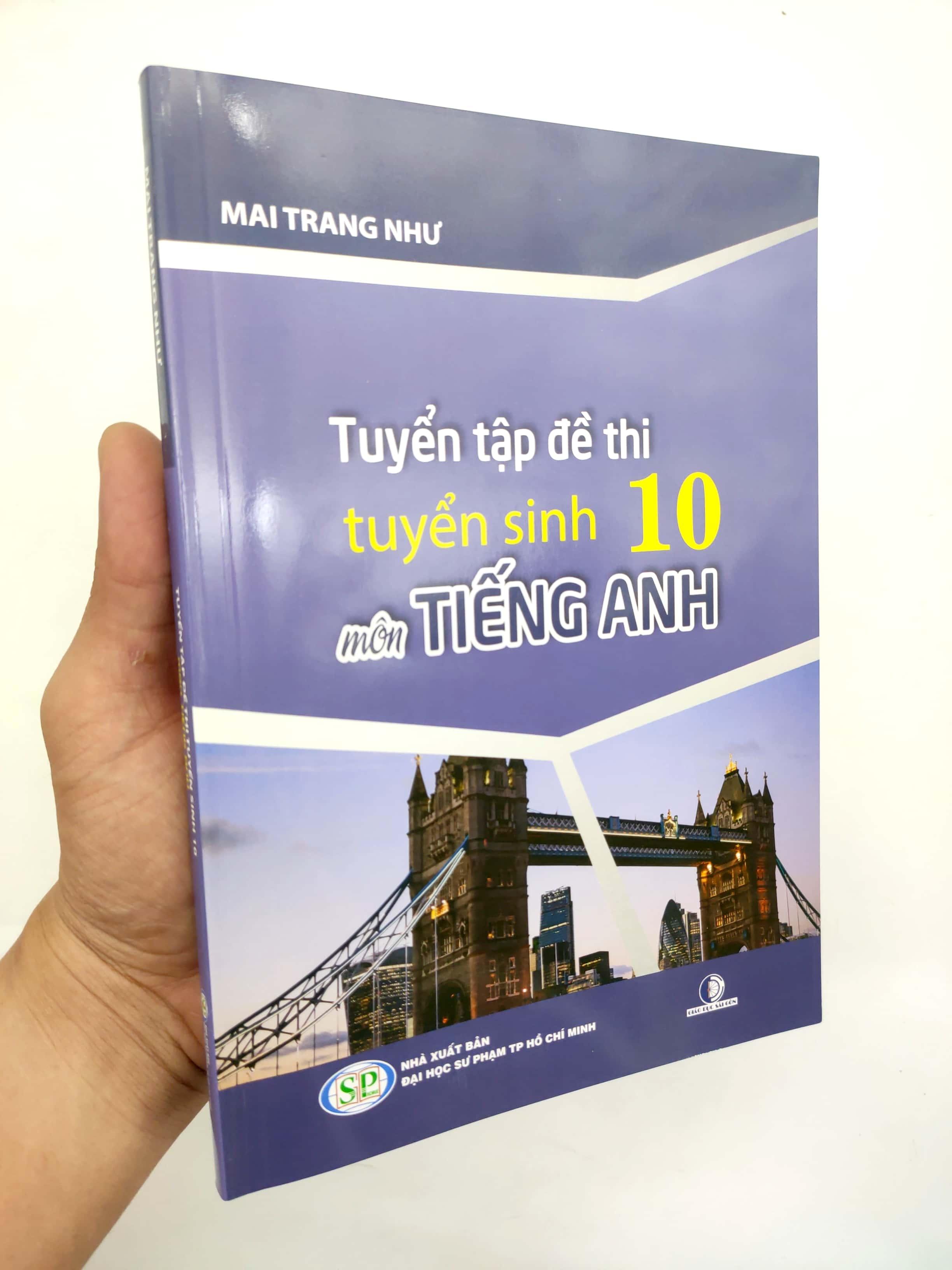 Tuyển Tập Đề Thi Tuyển Sinh 10 Môn Tiếng Anh