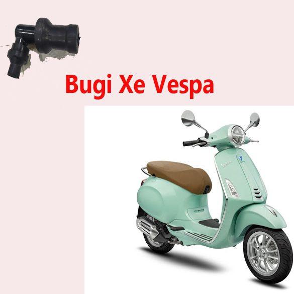 Chụp bugi cho xe Vespa LX - A2901