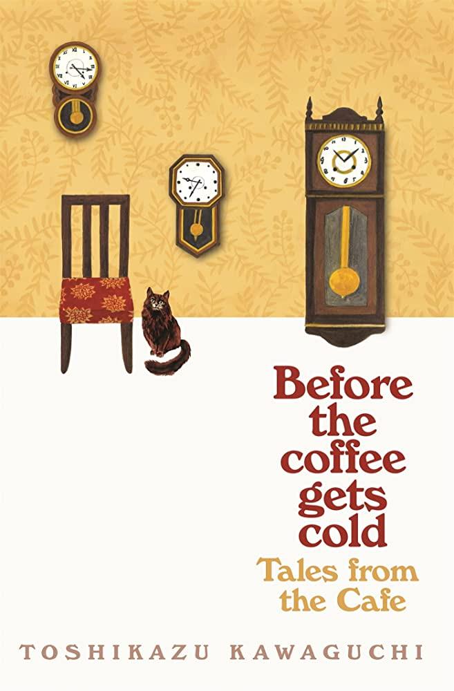 Tiểu thuyết tiếng Anh: Before The Coffee Gets Cold: Tales From The Café