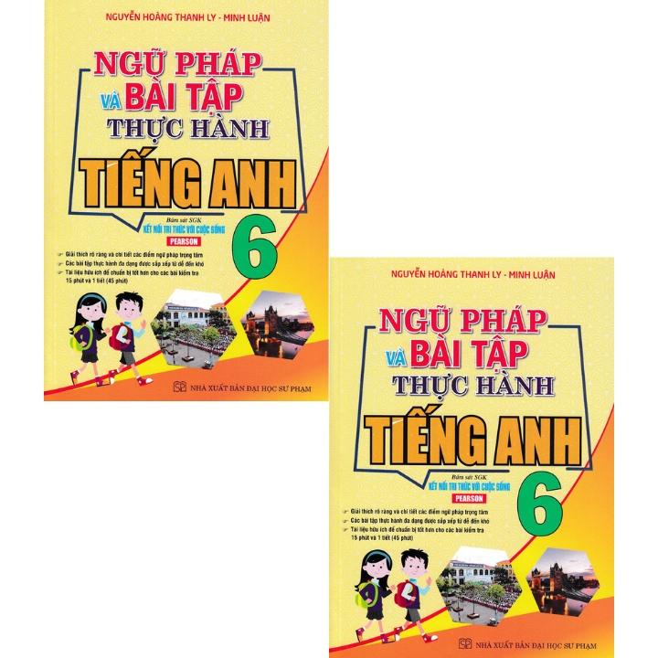 Sách - Ngữ Pháp Và Bài Tập Thực Hành Tiếng Anh 6 HA-MK