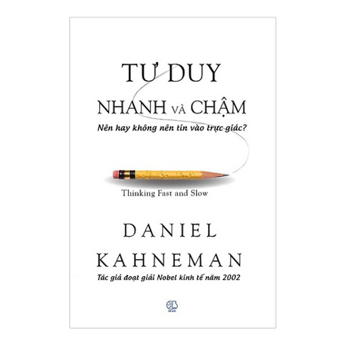 Bộ Sách Để Trở Thành Chuyên Gia Trên Thị Trường Chứng Khoán ( 24 Bài Học Sống Còn Để Đầu Tư Thành Công Trên Thị Trường Chứng Khoán + Tư Duy Nhanh Và Chậm ) (Tặng kèm Tickbook)