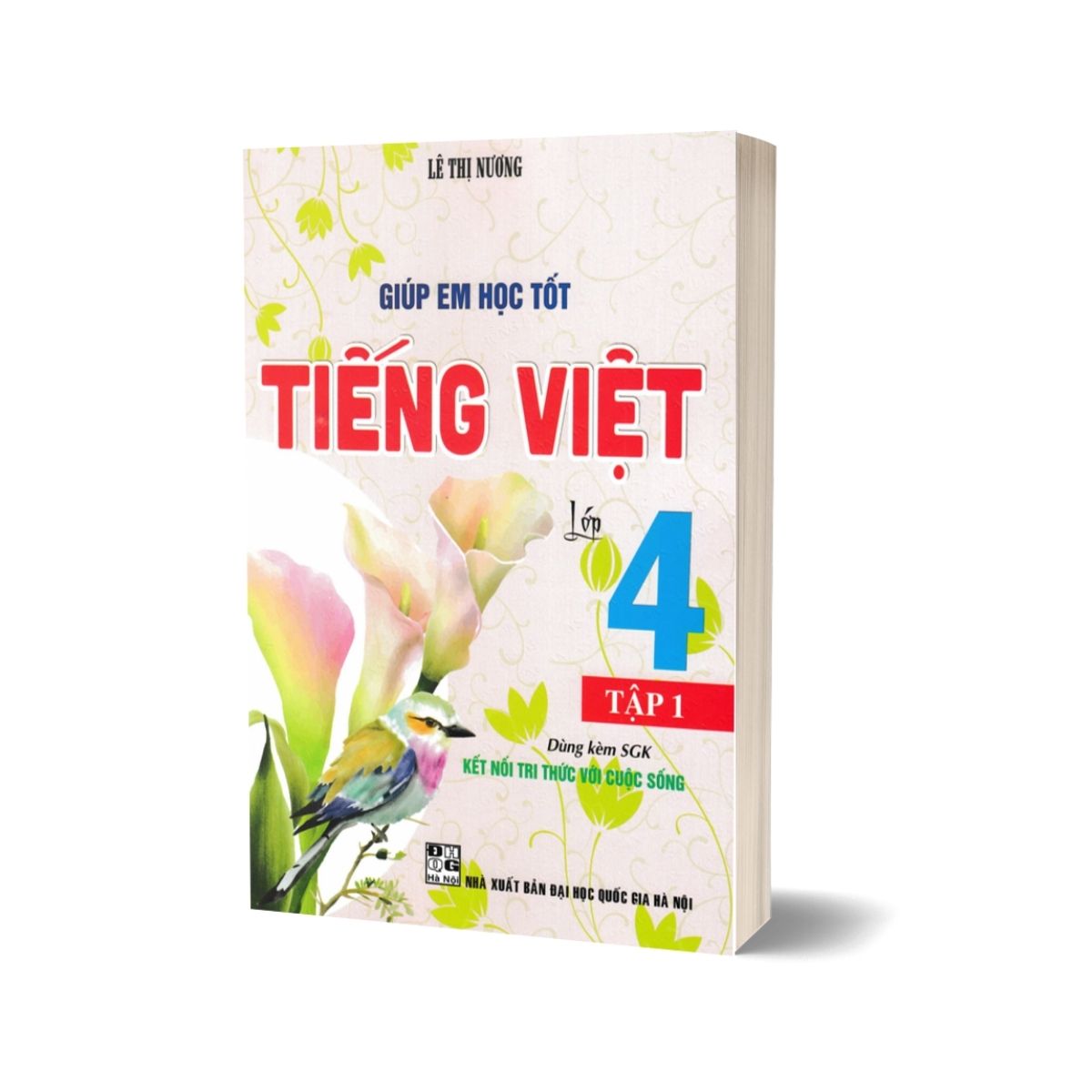 Giúp Em Học Tốt Tiếng Việt Lớp 4 - Tập 1