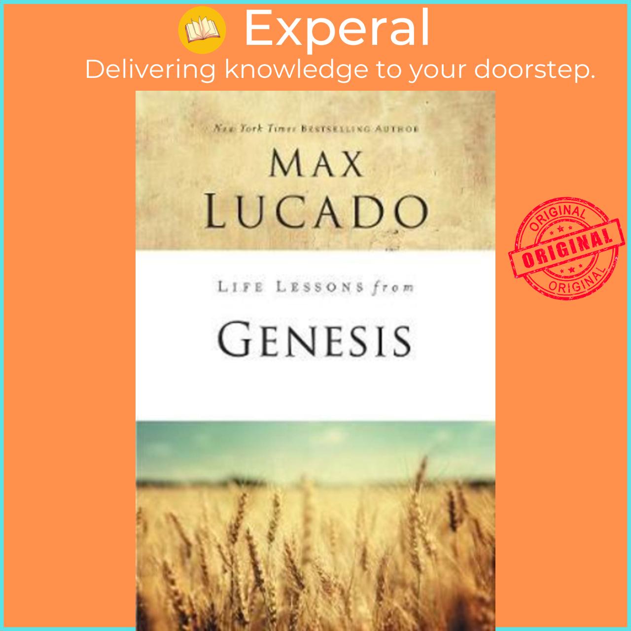 Sách - Life Lessons from Genesis : Book of Beginnings by Max Lucado