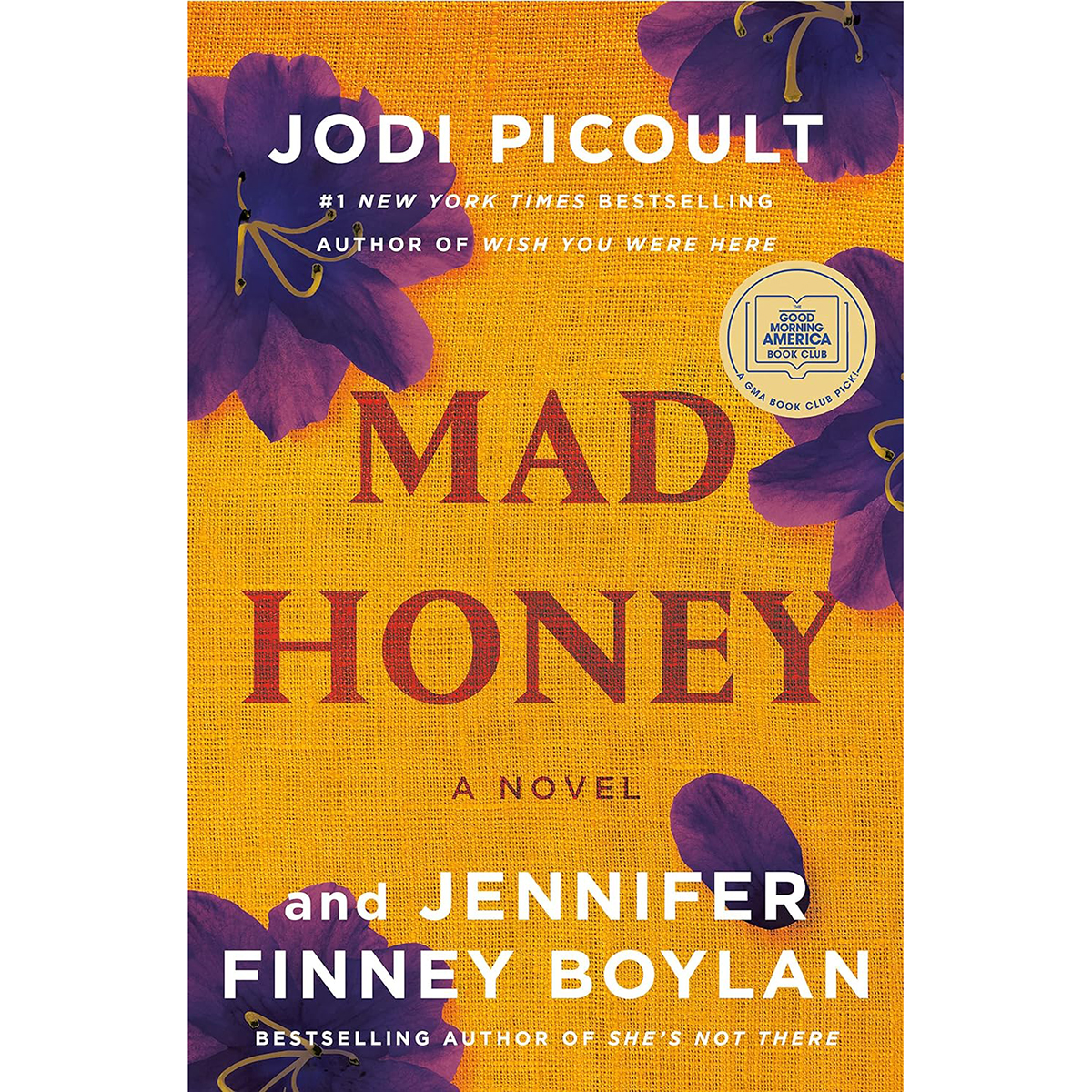 Mad Honey: A Novel