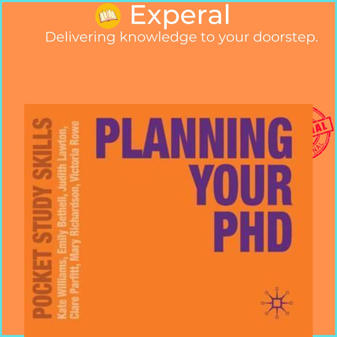 Sách - Planning Your PhD by Kate Williams