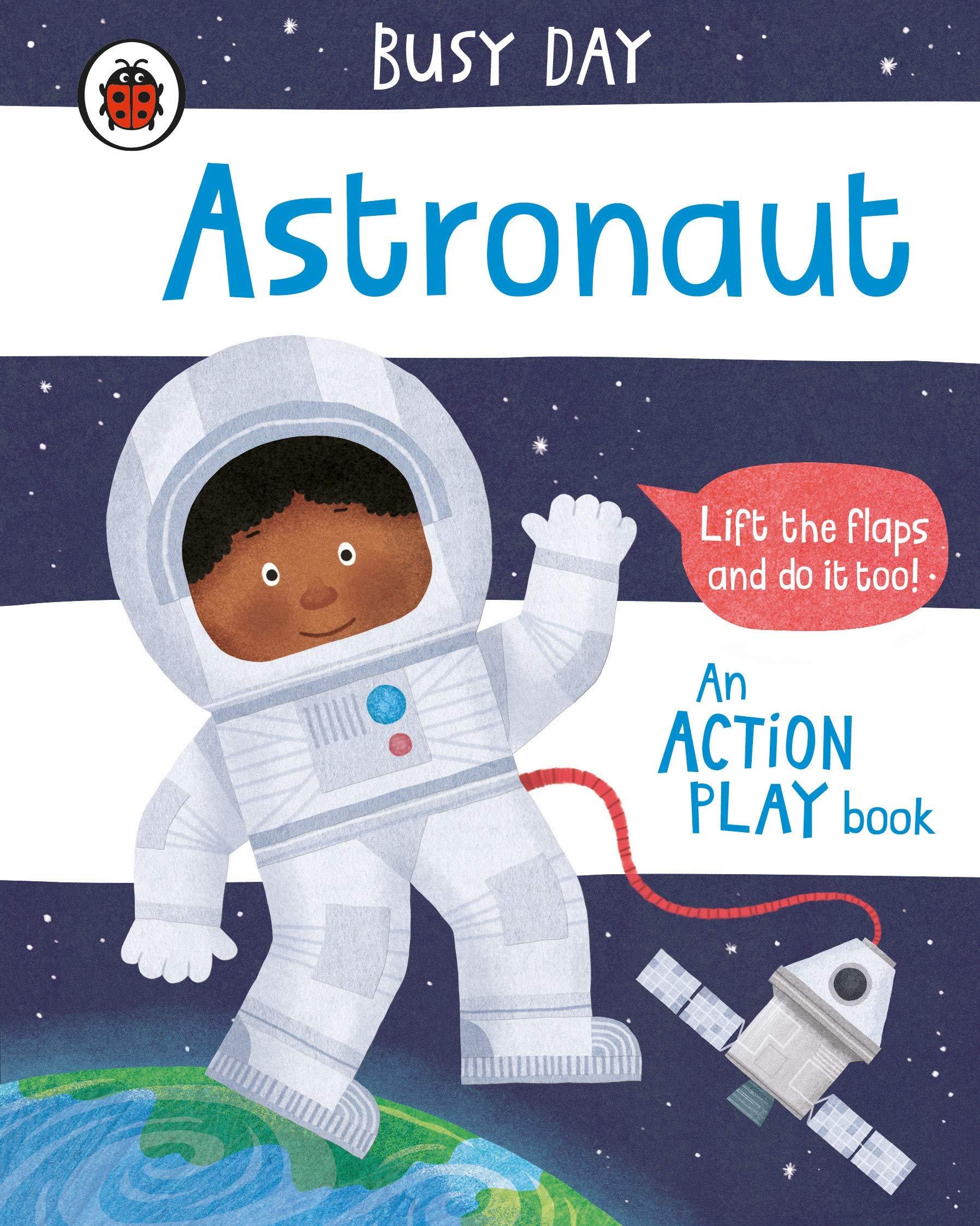 Busy Day: Astronaut: An Action Play Book