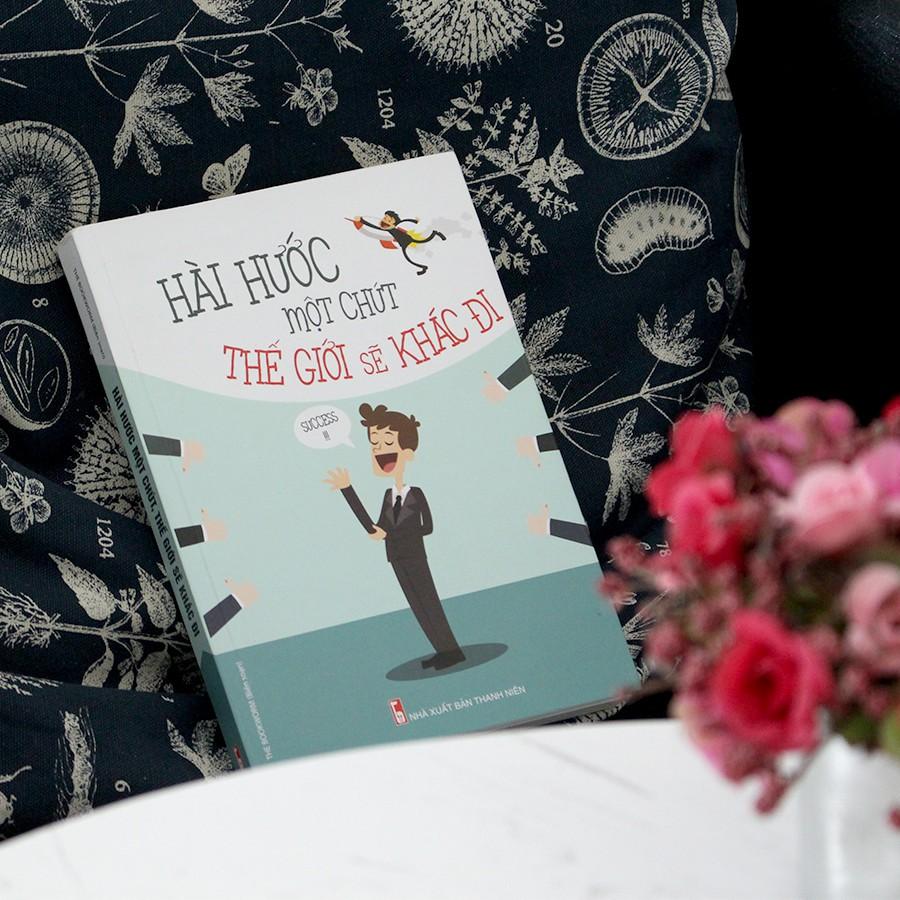 Sách: Hài Hước Một Chút Thế Giới Sẽ Khác Đi