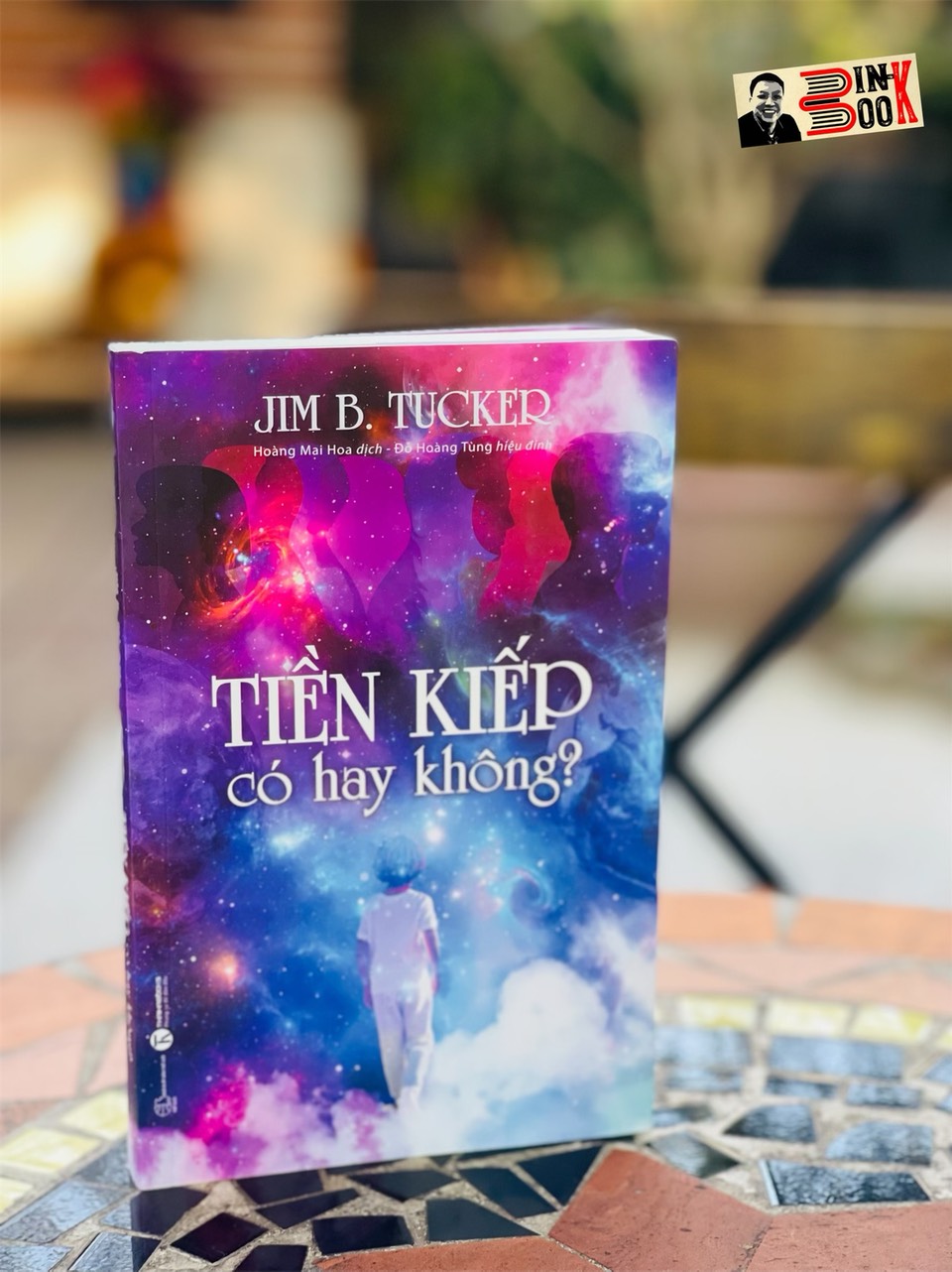 TIỀN KIẾP CÓ HAY KHÔNG? -  Jim B.Tucker – Hoàng Mai Hoa dịch - Thái Hà – NXB Thế giới