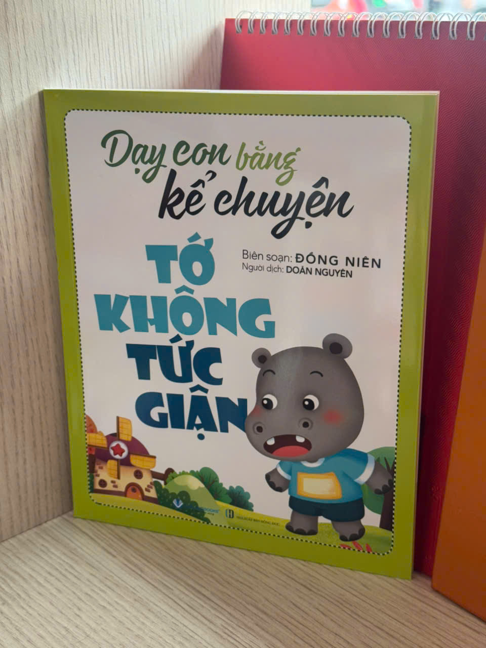 Dạy Con Bằng Kể Chuyện - Tớ Không Tức Giận - Tái Bản - Vanlangbooks