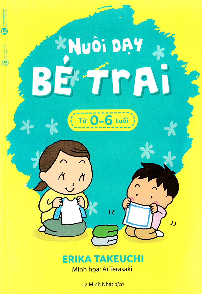 Combo 2 Cuốn: Giúp Con Tự Lập Từ 0 - 6 Tuổi + Nuôi Dạy Bé Trai Từ 0 - 6 Tuổi