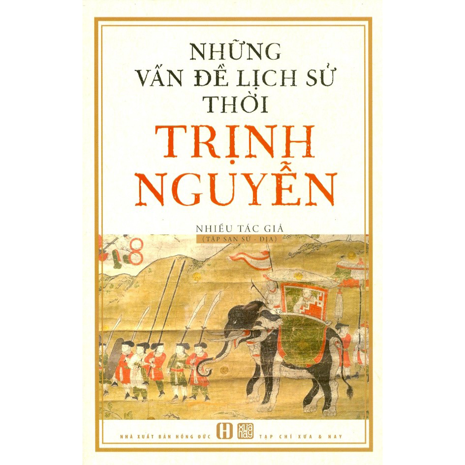 Những Vấn Đề Lịch Sử Thời Trịnh Nguyễn